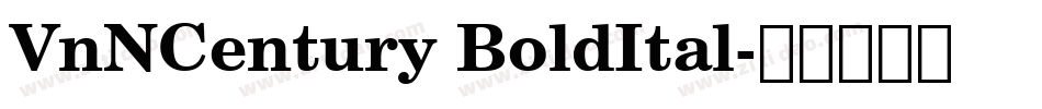 VnNCentury BoldItal字体转换 VnNCentury BoldItal字体转换